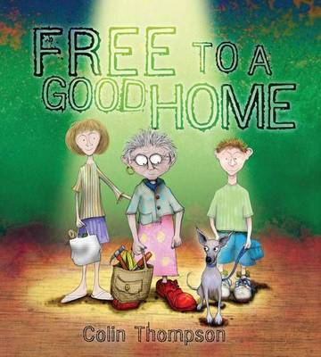 Free To A Good Home by Colin Thompson image
