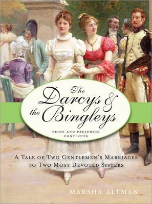 Darcys and the Bingleys by Marsha Altman image