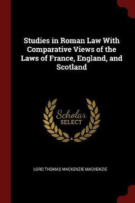 Studies in Roman Law with Comparative Views of the Laws of France, England, and Scotland image