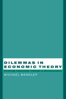 Dilemmas in Economic Theory by Michael Mandler image