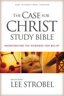 The Case for Christ Study Bible: Investigating the Evidence for Belief image
