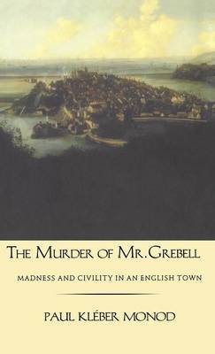 The Murder of Mr. Grebell on Hardback by Paul Kleber Monod