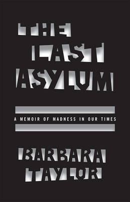 The Last Asylum by Barbara Taylor image