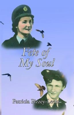 Fete of My Soul by Patricia Pizzey-Leeks image