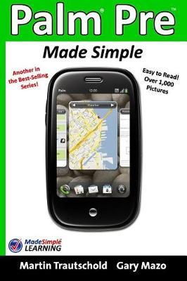 Palm Pre Made Simple by Martin Trautschold image