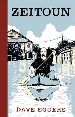 Zeitoun by Dave Eggers image