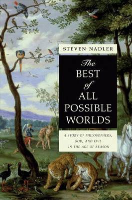 The Best of All Possible Worlds by Steven Nadler image