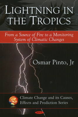 Lightning in the Tropics on Hardback by Osmar Pinto