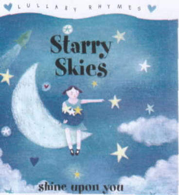 Lullaby Rhymes: Starry Skies on Hardback