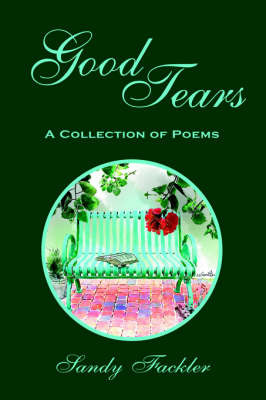 Good Tears: A Collection of Poems by Sandy Fackler image