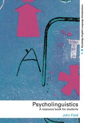 Psycholinguistics by John Field image
