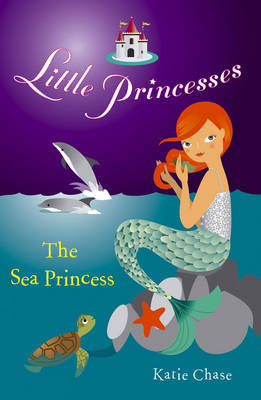 The Sea Princess by Katie Chase image