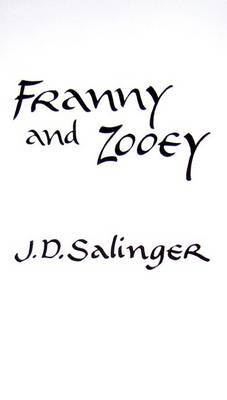 Franny and Zooey by J.D. Salinger