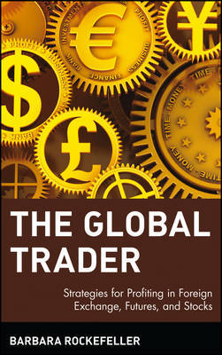 The Global Trader by Barbara Rockefeller image