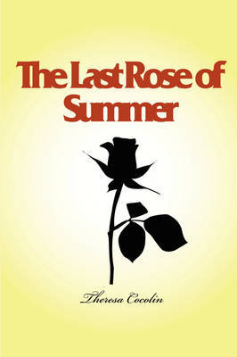 The Last Rose of Summer by Theresa Cocolin image
