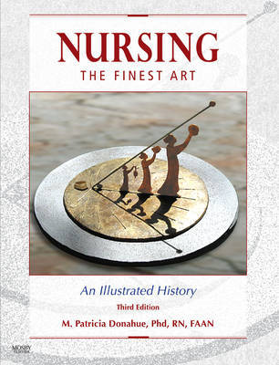 Nursing, The Finest Art on Hardback by M.Patricia Donahue