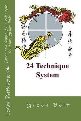 American Kenpo 24 Technique System on Paperback by Leann Rathbone