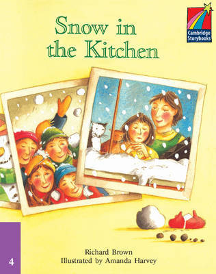 Snow in the Kitchen ELT Edition by Richard Brown image