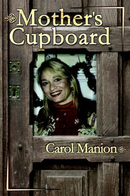 Mother's Cupboard on Paperback by Carol Manion