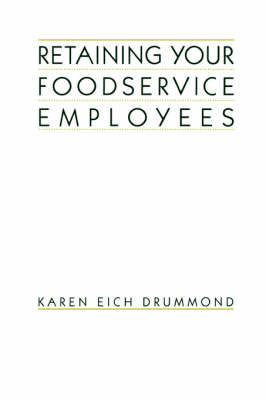 Retaining Your Foodservice Employees by Karen Eich Drummond image