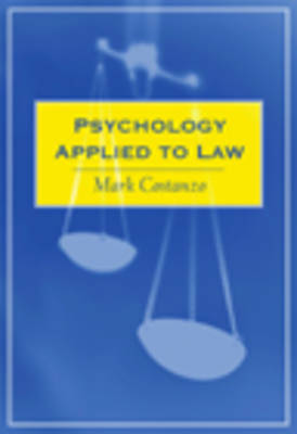 Psychology Applied to Law: A Friendly Introduction by Mark Costanzo image