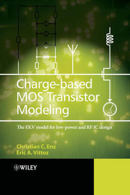 Charge-Based MOS Transistor Modeling on Hardback by Christian C Enz