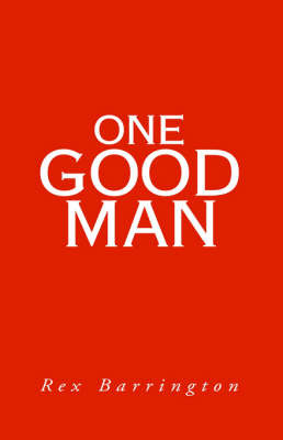 One Good Man by Rex Barrington image