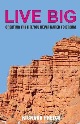 Live Big by Richard Preece image