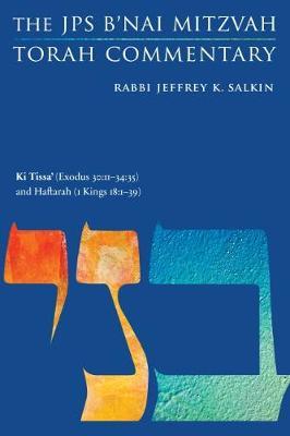 Ki Tissa' (Exodus 30:11-34:35) and Haftarah (1 Kings 18:1-39) by Jeffrey K. Salkin image