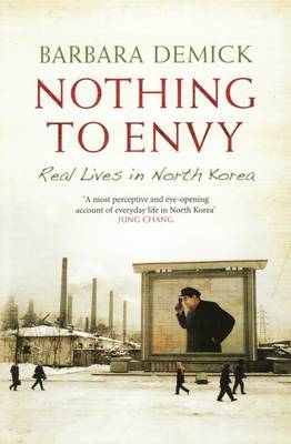 Nothing to Envy: Real Lives in North Korea by Barbara Demick image