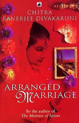 Arranged Marriage by Chitra Divakaruni image