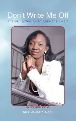 Don't Write Me Off by Anuli Ausbeth-Ajagu image