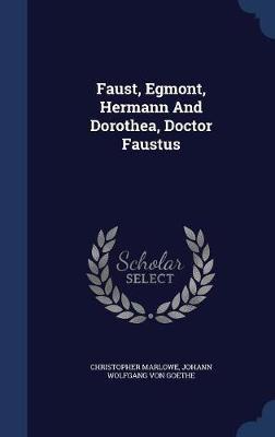 Faust, Egmont, Hermann and Dorothea, Doctor Faustus image