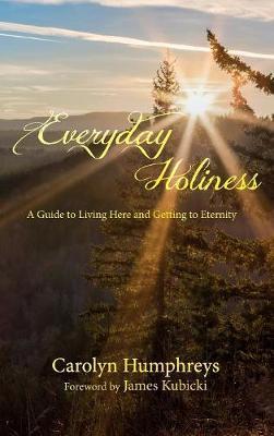 Everyday Holiness by Carolyn Humphreys image