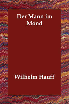 Der Mann Im Mond by Wilhelm Hauff image