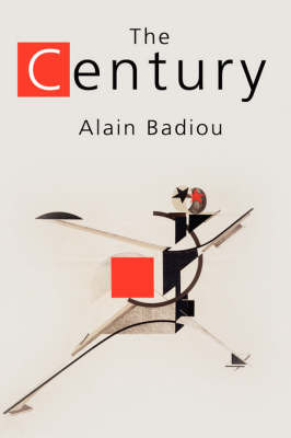 The Century on Hardback by Alain Badiou