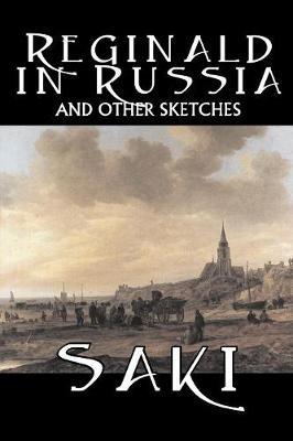 Reginald in Russia and Other Sketches by Saki image