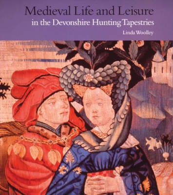 Medieval Life and Leisure by Linda Woolley image