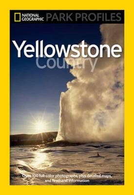 National Geographic Park Profiles: Yellowstone by Seymour L Fishbein image