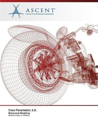 Creo Parametric 3.0 on Paperback by Ascent - Center for Technical Knowledge