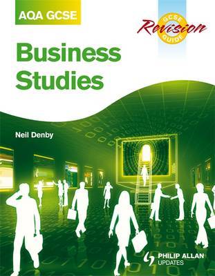 AQA GCSE Business Studies Revision Guide by Neil Denby image
