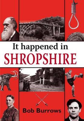 It Happened in Shropshire by Bob Burrows image