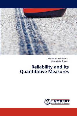Reliability and Its Quantitative Measures by Alexandru Isaic-Maniu image