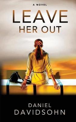Leave Her Out by Daniel Davidsohn image