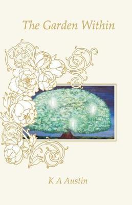 The Garden Within by K A Austin image