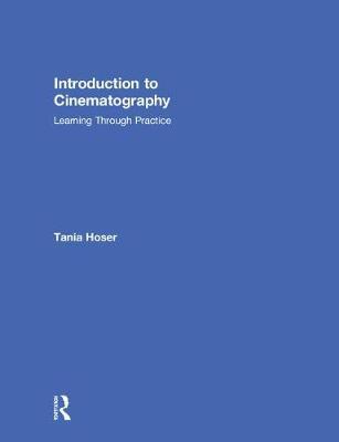 Introduction to Cinematography by Tania Hoser image