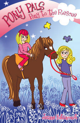 Pony to the Rescue by Jeanne Betancourt image