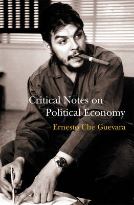 Critical Notes On Political Economy by Che Guevara image