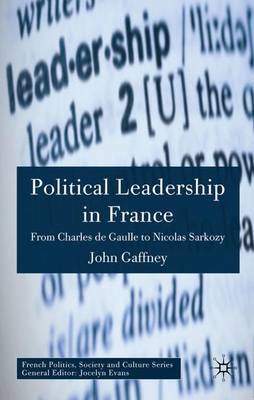 Political Leadership in France by J. Gaffney image