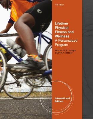 Lifetime Physical Fitness and Wellness by Sharon Hoeger image
